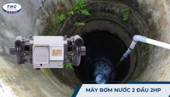 Máy bơm nước 2 đầu 2 ngựa (2HP): Cấu tạo, thông số và cách sử dụng