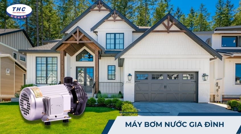 Máy bơm nước gia đình: Cấu tạo, thông số, phân loại và cách sử dụng