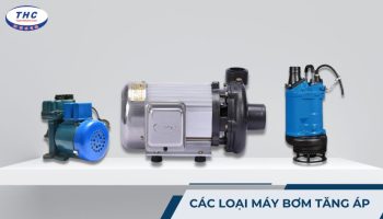 Các loại máy bơm tăng áp: Ưu nhược điểm 6 loại phổ biến