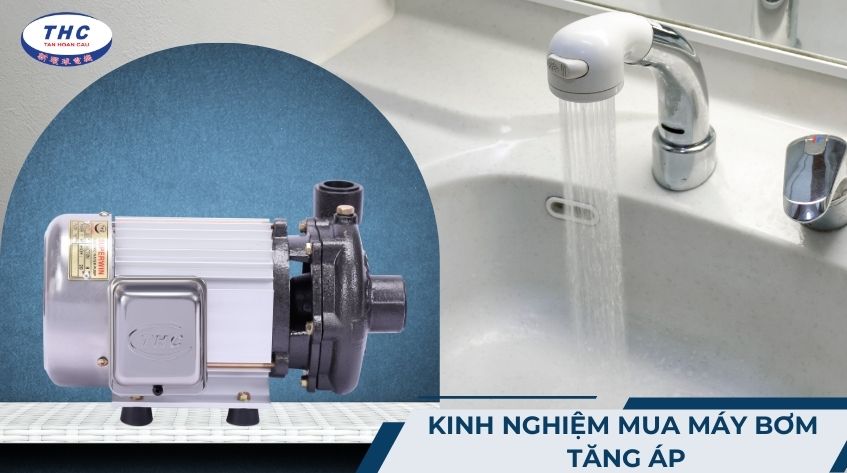 6 kinh nghiệm mua máy bơm tăng áp loại nào tốt và cách chọn bơm nước