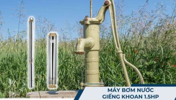 Máy bơm nước giếng khoan 1.5HP