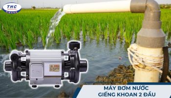 Máy bơm nước giếng khoan 2 đầu