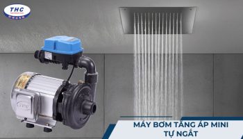 Máy bơm tăng áp mini tự ngắt khi không có nước