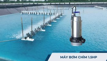 Máy bơm chìm 1.5HP