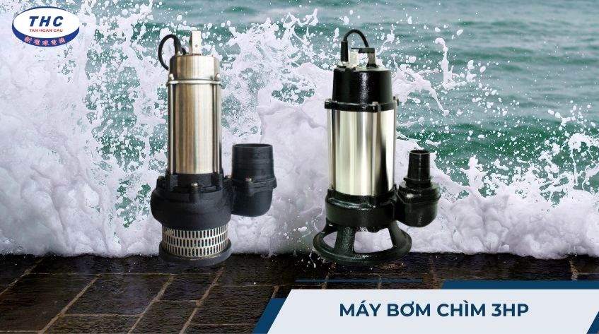 Máy bơm chìm 3HP