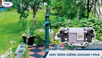Máy bơm giếng khoan 1 pha