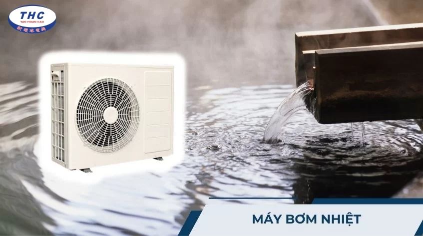 Máy bơm nhiệt heat pump