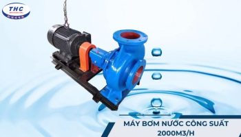 Máy bơm nước công suất 2000m3/h