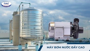 Máy bơm nước đẩy cao