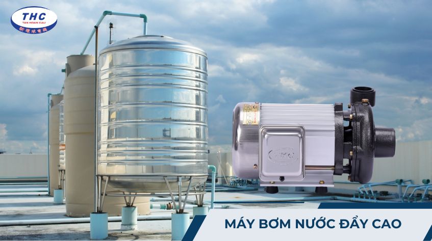 Máy bơm nước đẩy cao