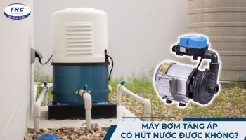 máy bơm tăng áp có hút nước được không