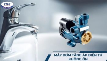 Máy bơm tăng áp điện tử không ồn