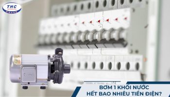 Bơm 1 khối nước hết bao nhiêu tiền điện