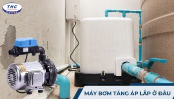 Máy bơm tăng áp lắp ở đâu