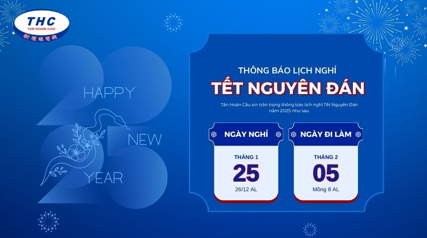 Tân Hoàn Cầu thông báo nghỉ tết 2025