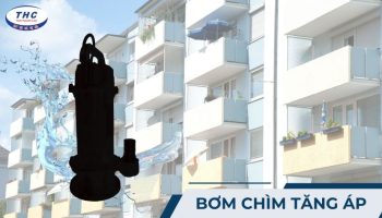 máy bơm chìm tăng áp