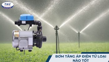 Máy bơm tăng áp điện tử loại nào tốt