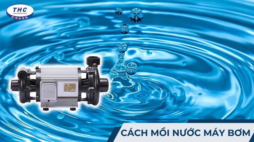 cách mồi nước máy bơm