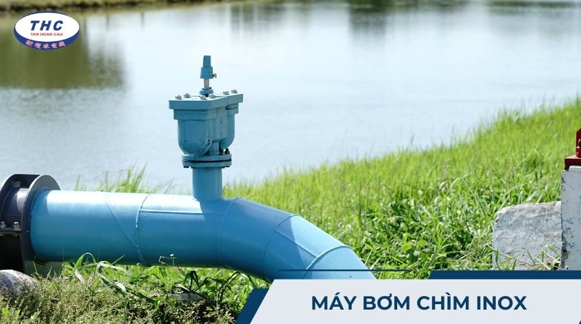 Máy bơm chìm inox