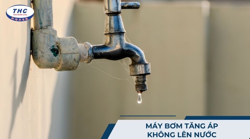 Máy bơm tăng áp không lên nước