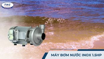 Máy bơm nước Inox 1.5HP